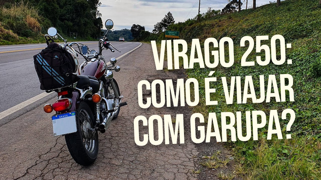 Como é VIAJAR COM GARUPA com a VIRAGO 250?