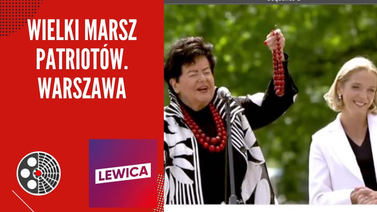 Joanna Senyszyn: Wielki Marsz Patriotów. Warszawa
