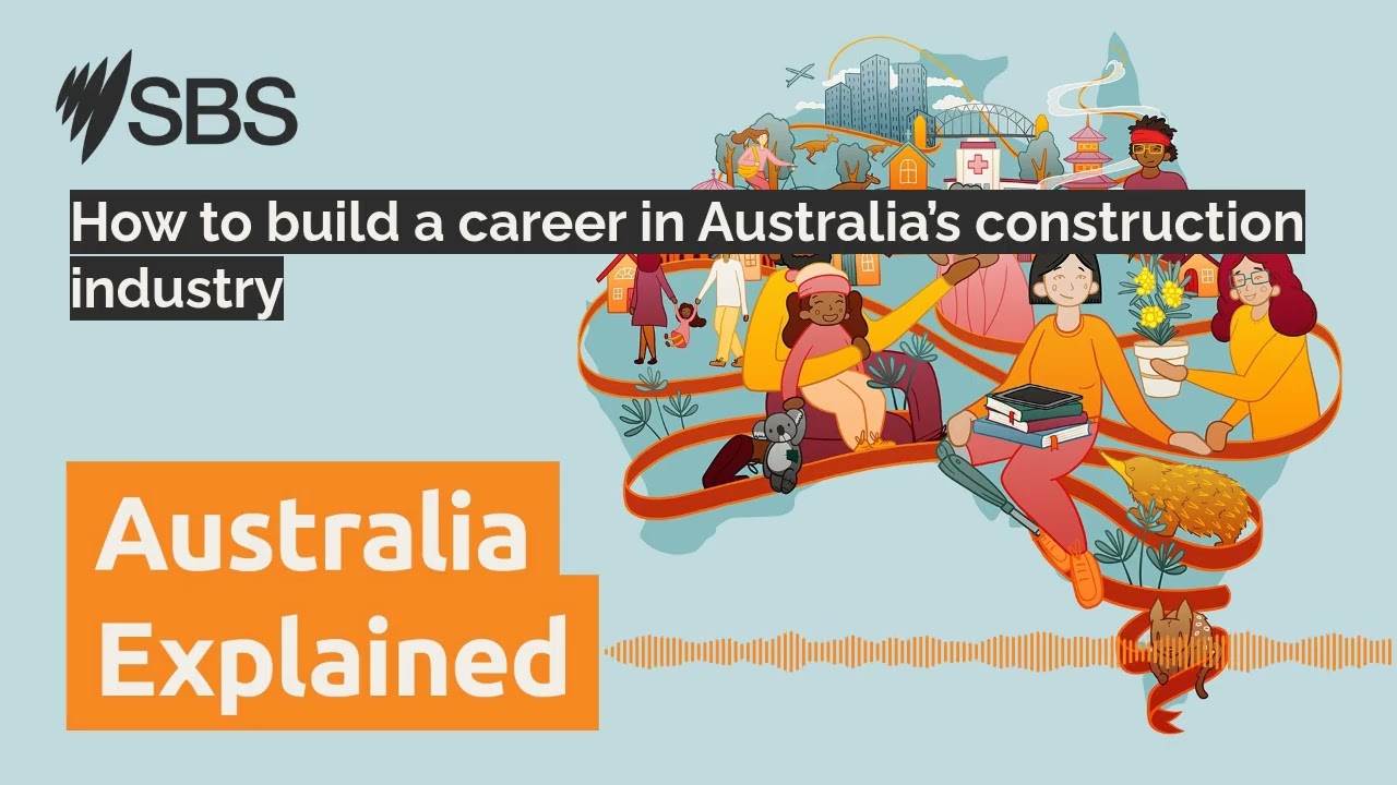 How to build a career in Australia’s construction industry | Australia Explained
