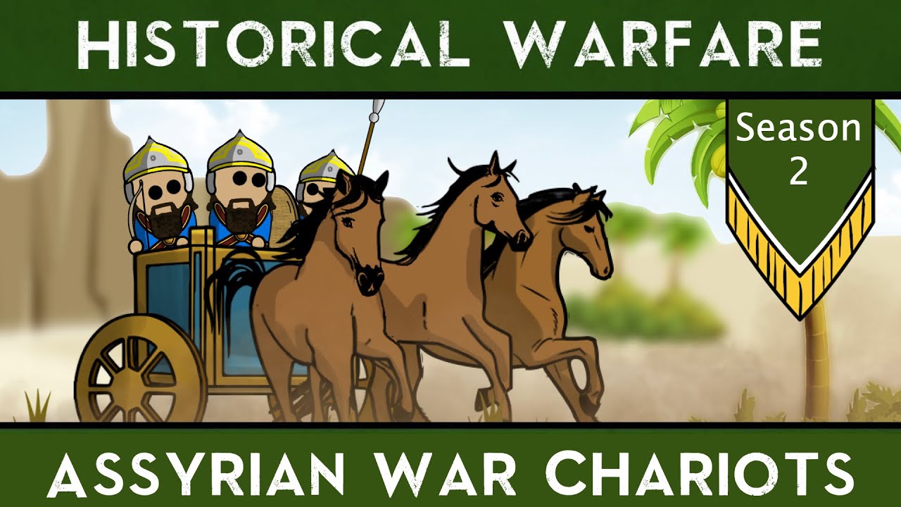 Historical Warfare : The Assyrian War Chariot