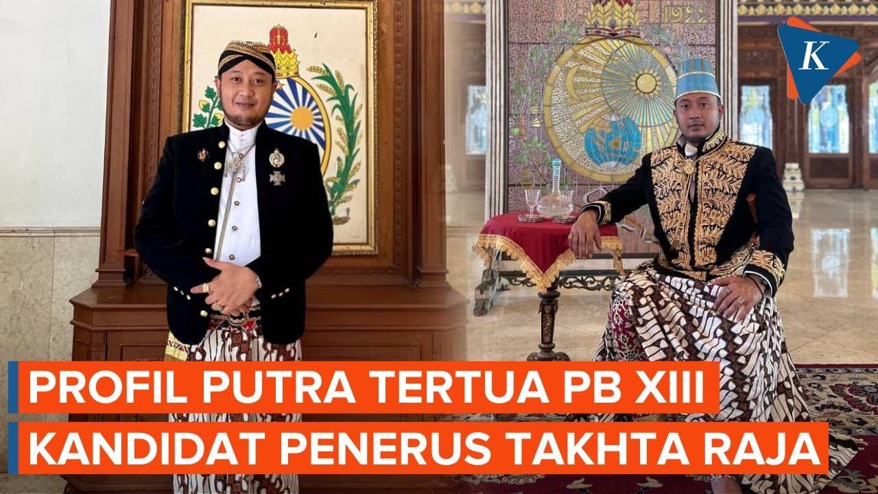 Profil KGPH Hangabehi, Kandidat Kuat Penerus Takhta Keraton Surakarta