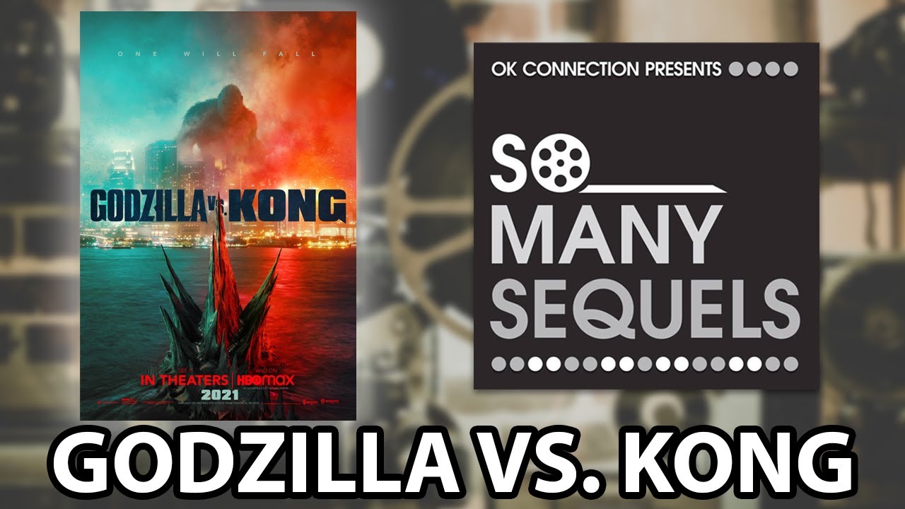 Godzilla vs. Kong REVIEW | So Many Sequels