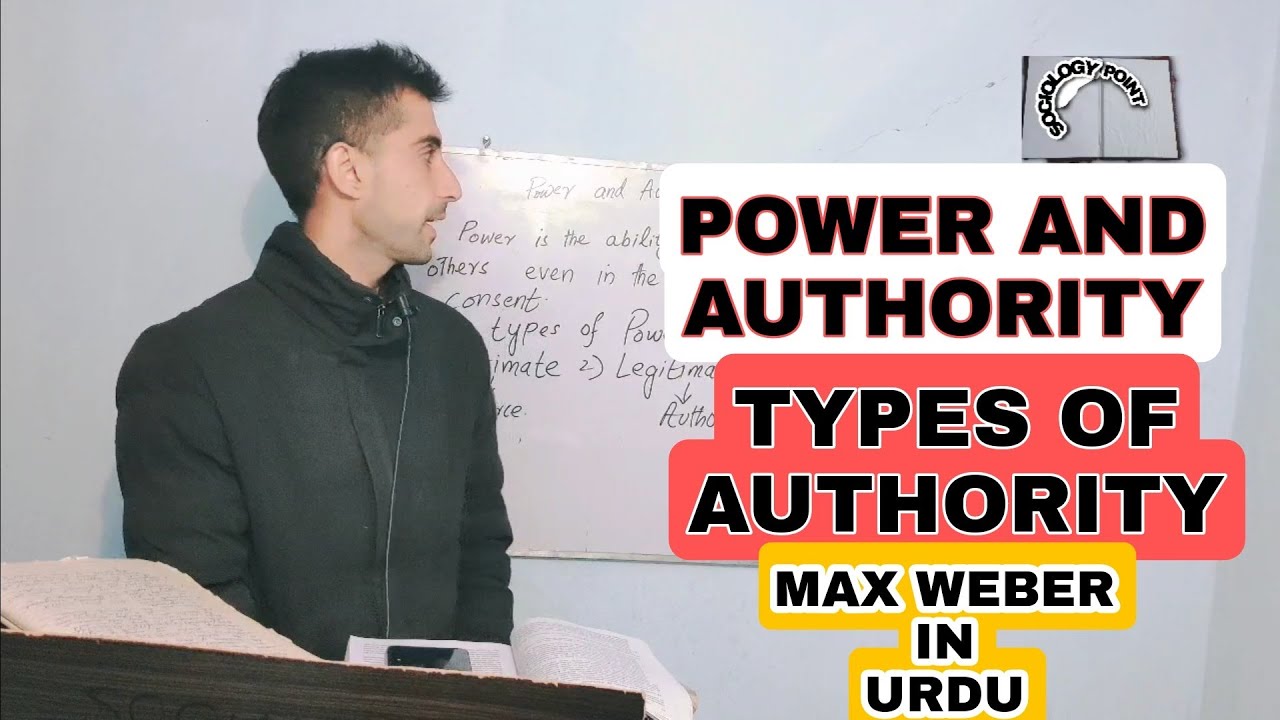 Power and Authority|Types of Authority|Max Weber in Urdu |Soc lecture 18