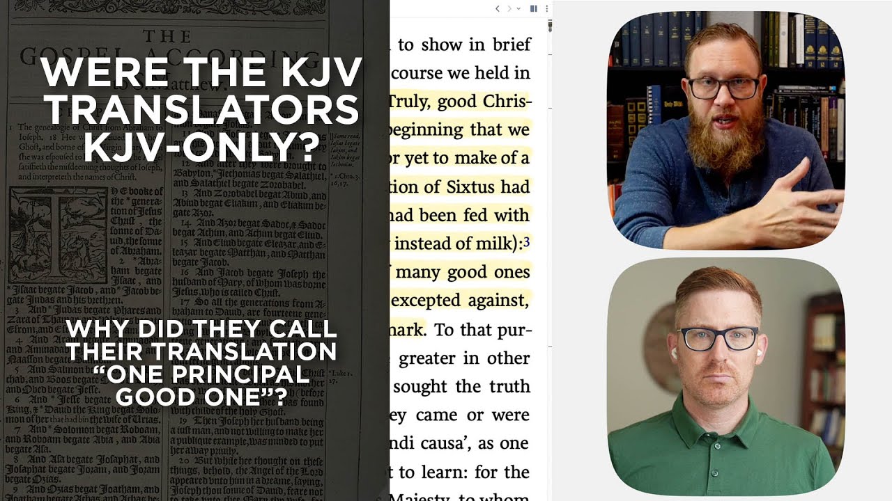 Were the KJV Translators KJV-Only?