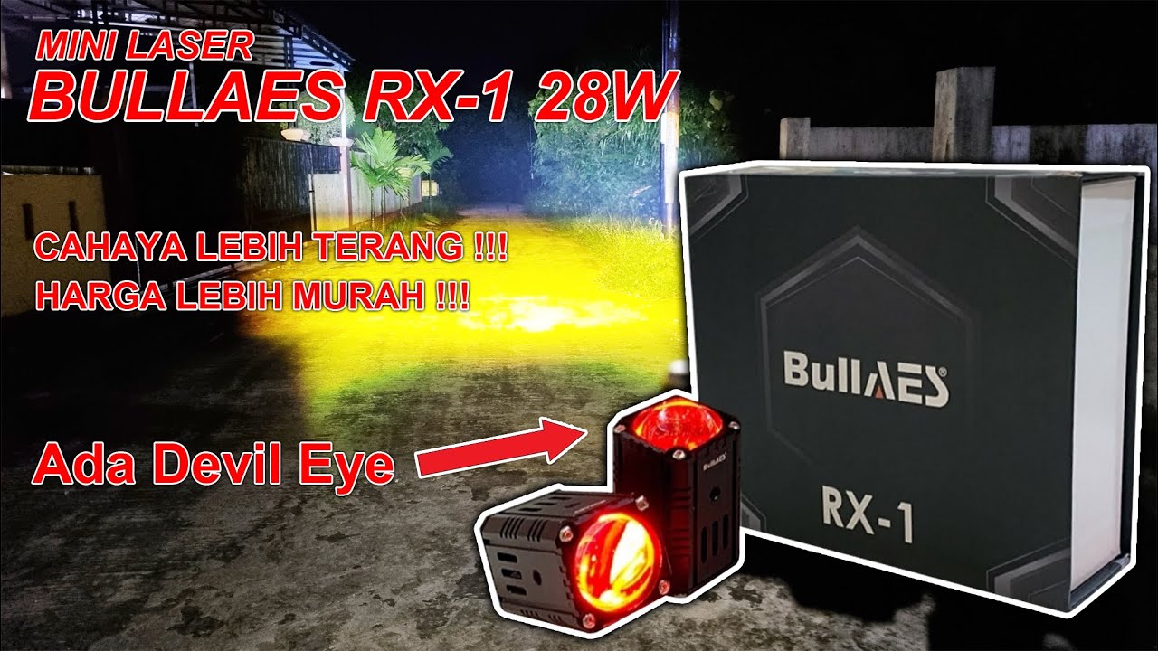 Harga Lebih Murah Cahaya Lebih Terang - Review Mini Laser Bullaes RX 1 28 Watt + Devil Eye