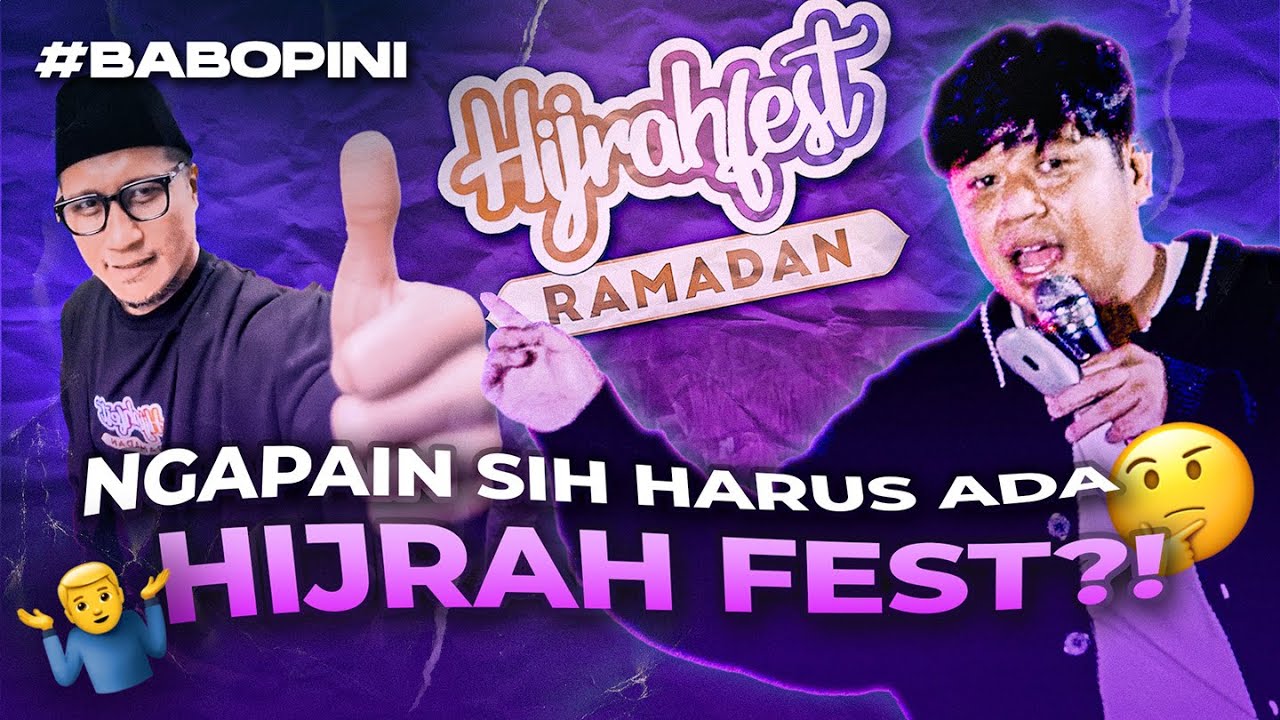 Kalo gini, gak perlu ada Hijrah Fest!!! #BABOPINI Eps. 046