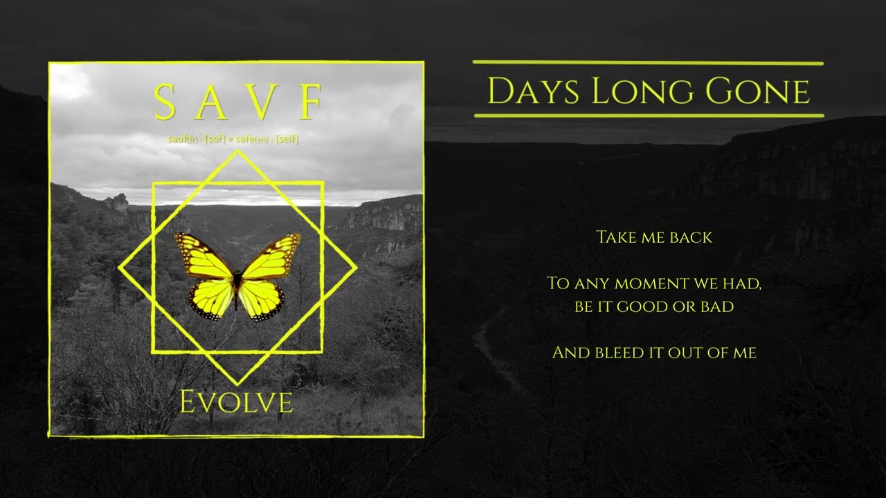 SAVF - Days Long Gone (OFFICIAL LYRIC VISUALIZER)
