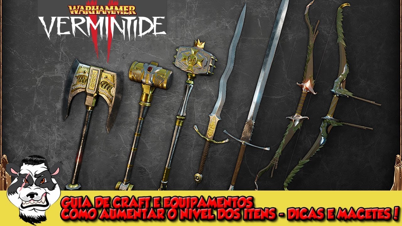 🐼🎮Guia Vermintide 2: Como funciona o craft? Dicas e macetes para upar rapido!🐼🎮