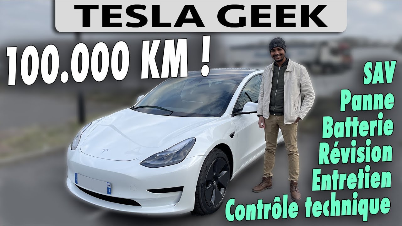 Pannes, SAV, révision et contrôle technique : bilan des 100.000 km en TESLA Model 3 !