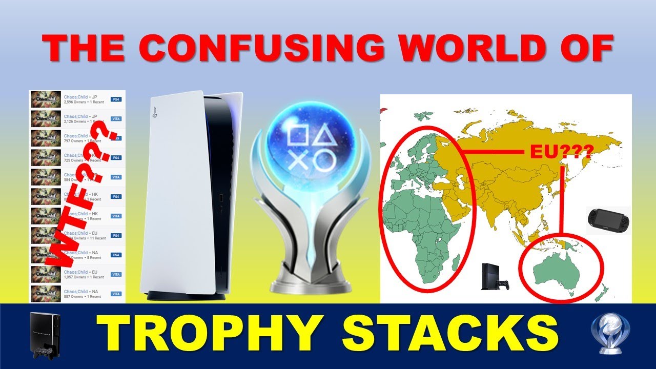 The Confusing World of Trophy Stacks - How to Stack Platinum Trophies