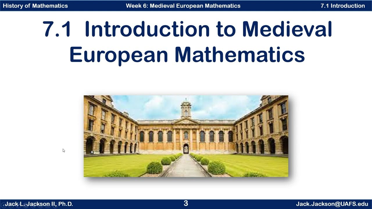Math History 7.1 Medieval European Mathematics