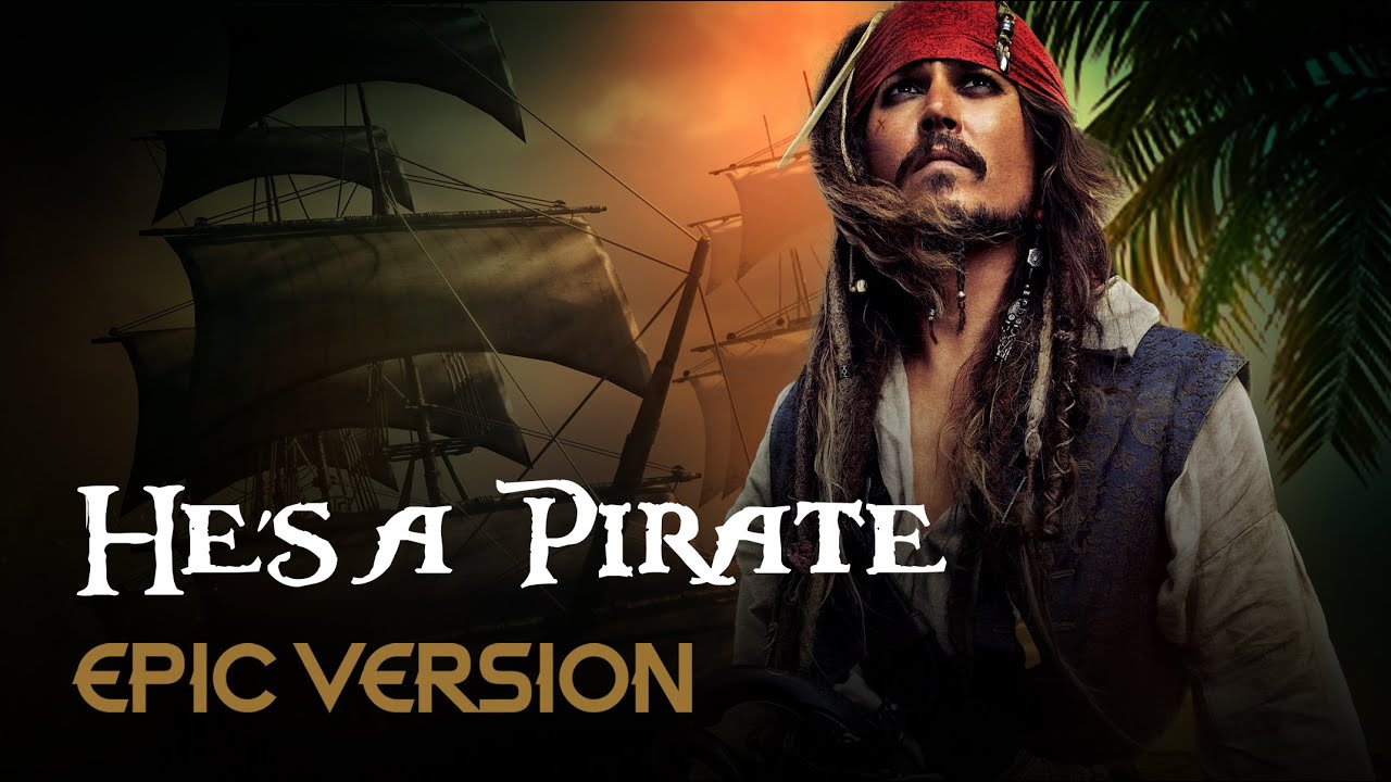 Pirates of the Caribbean - He's a Pirate | EPIC VERSION