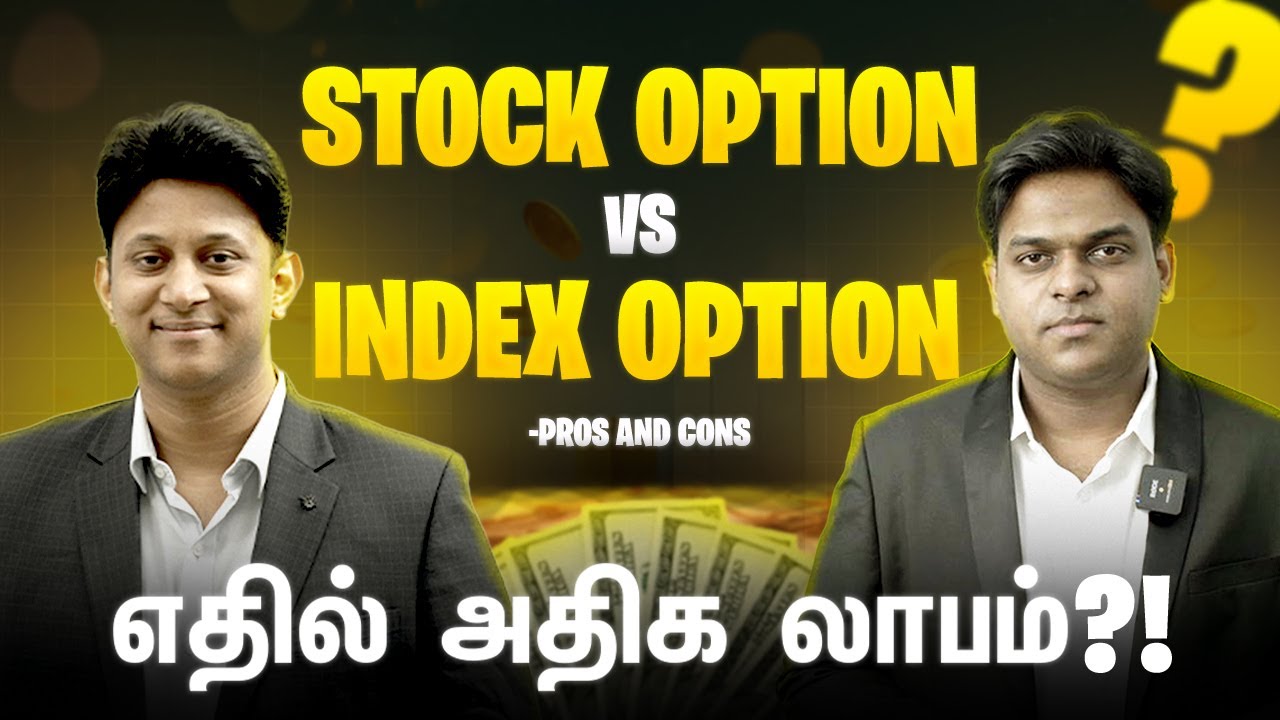 Stock Option vs Index Option! எதில் அதிக லாபம்? with Example
