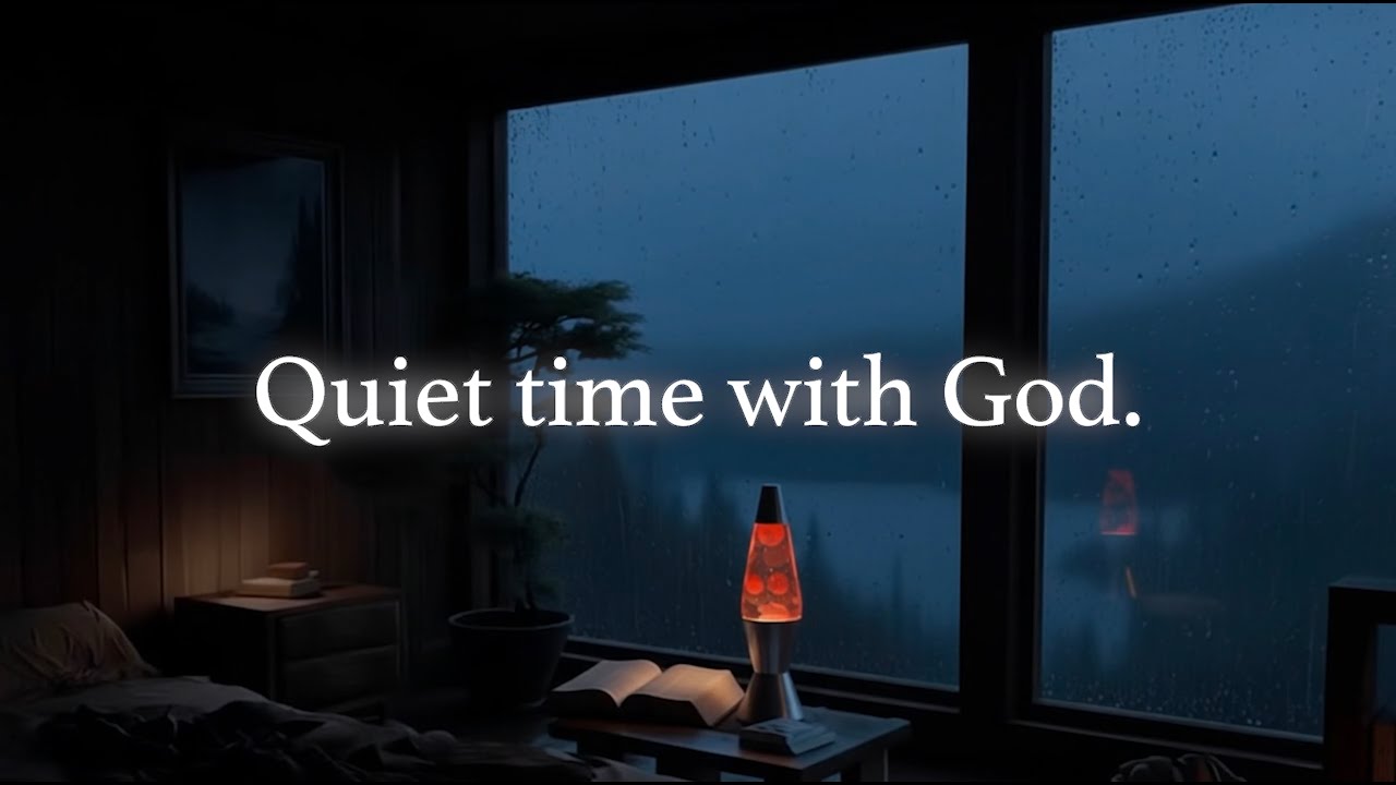 QUIET TIME WITH GOD | Soaking Lofi Music & Scripture | For Prayer, Devotion & Bible Reading
