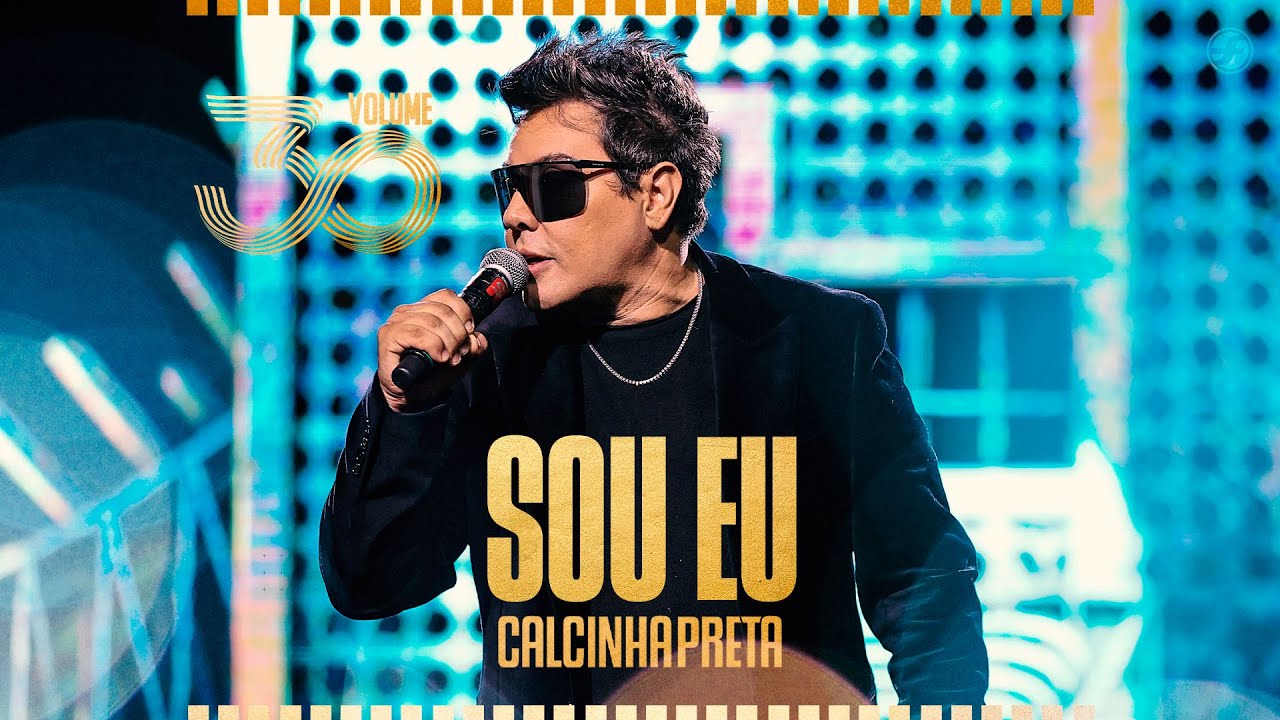 Calcinha Preta - Você Merece (Sou Eu) #Volume30