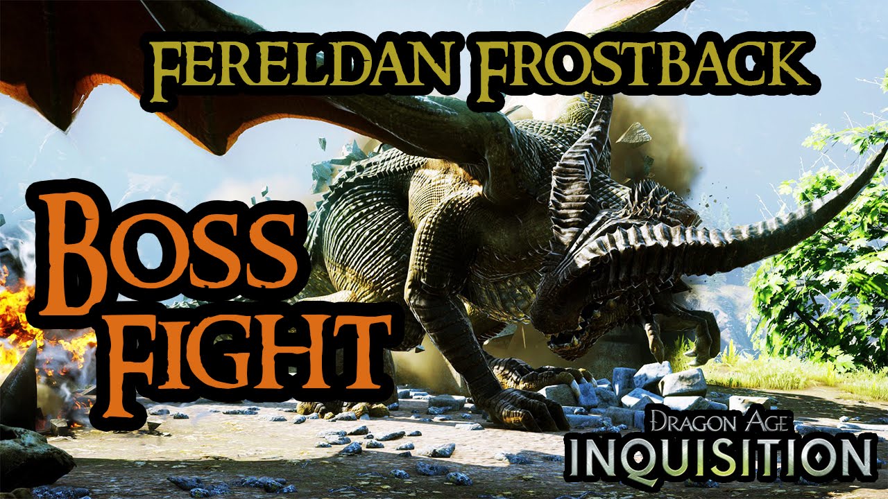 FERELDAN FROSTBACK Boss Fight - Dragon Age Inquisition - Draconology