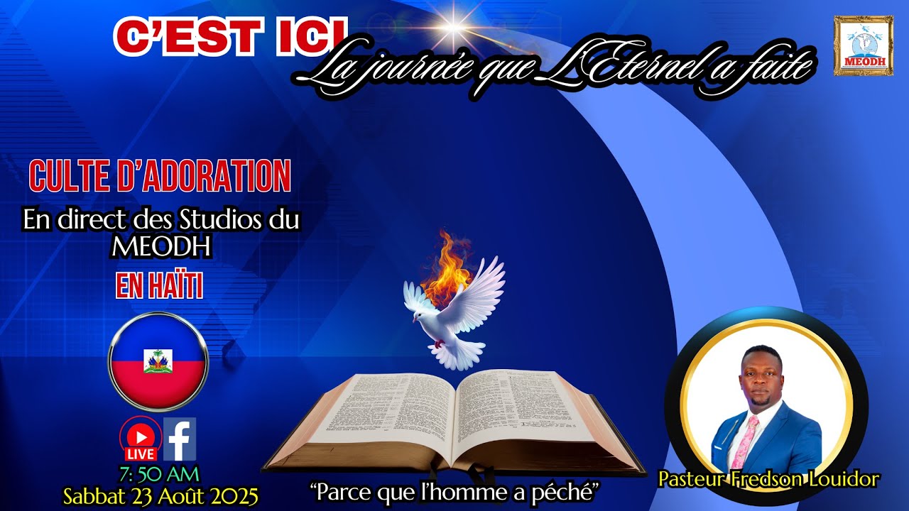 Culte d'Adoration live sur MEODH, Haïti (Past. Fredson Louidor: 23/08/25)