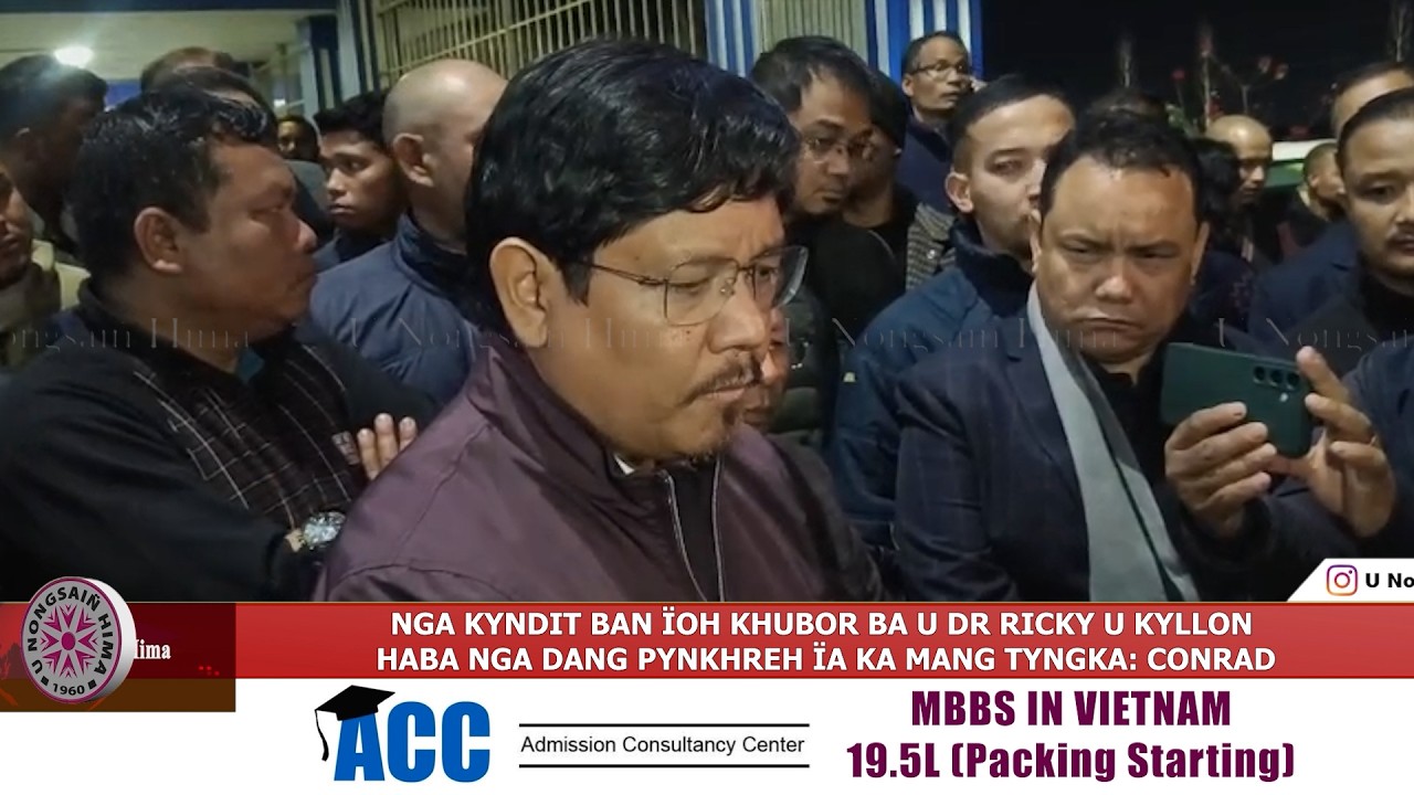 NGA KYNDIT BAN ÏOH KHUBOR BA U DR RICKY U KYLLON HABA NGA DANG PYNKHREH ÏA KA MANG TYNGKA: CONRAD