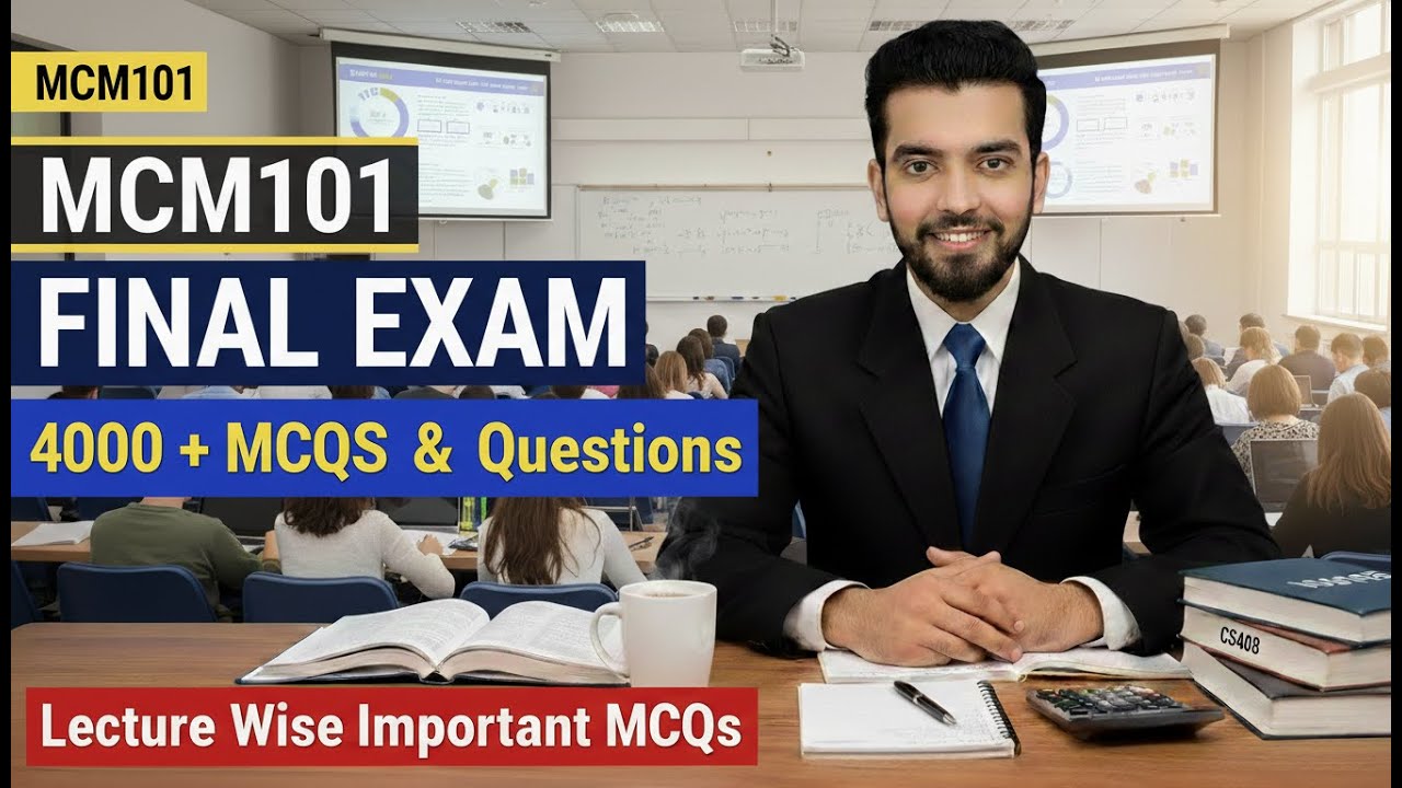 MCM101 Final Term Exam 2026 🔥 Important MCQs & Most Expected Questions | VU