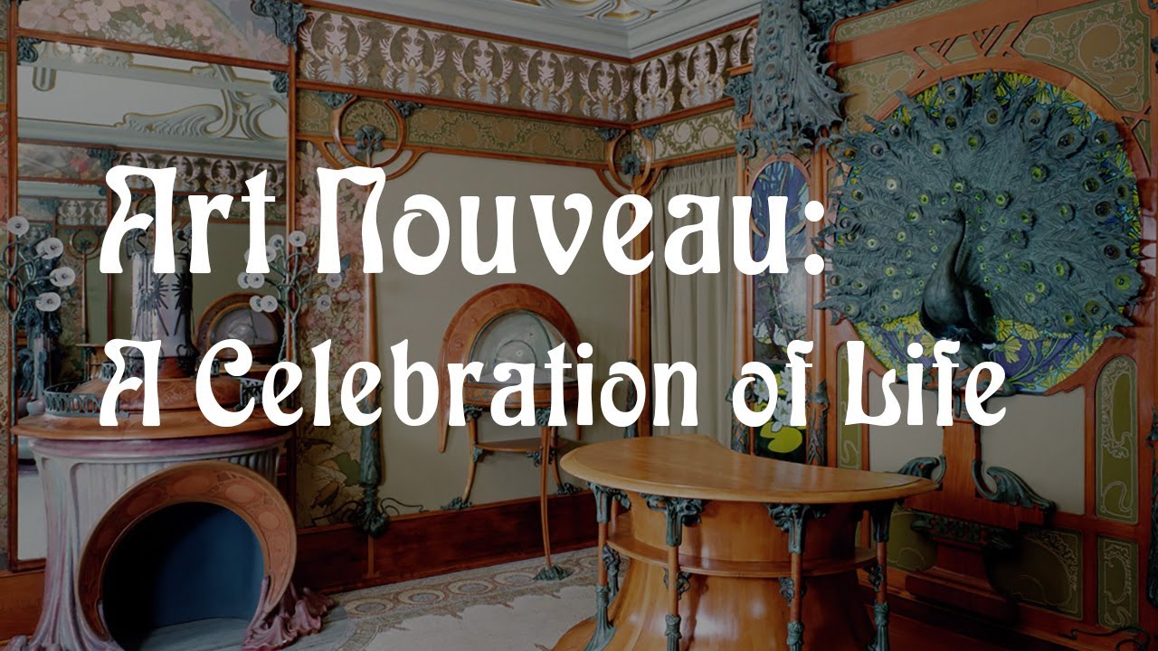 Art Nouveau: A Celebration of Life
