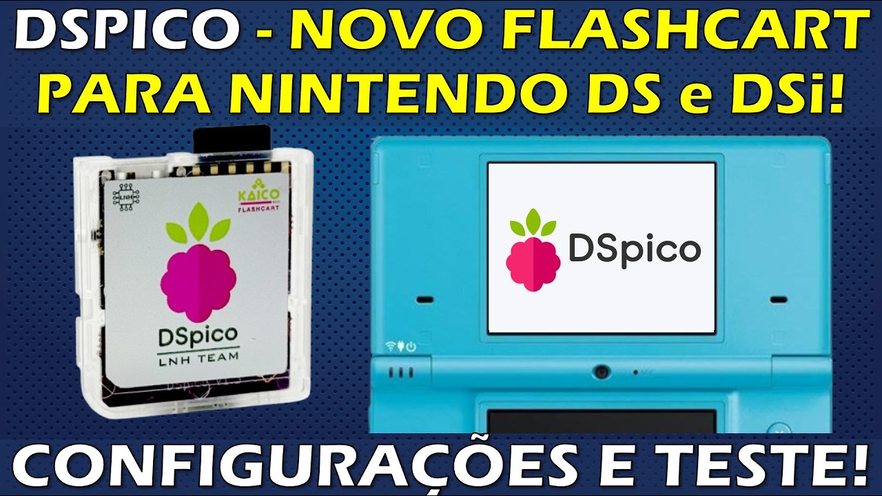 DSPICO - NOVO FLASHCART PARA NINTENDO DS e DSi! UNBOXING, CONFIGURAÇÕES INICIAIS E TESTE!
