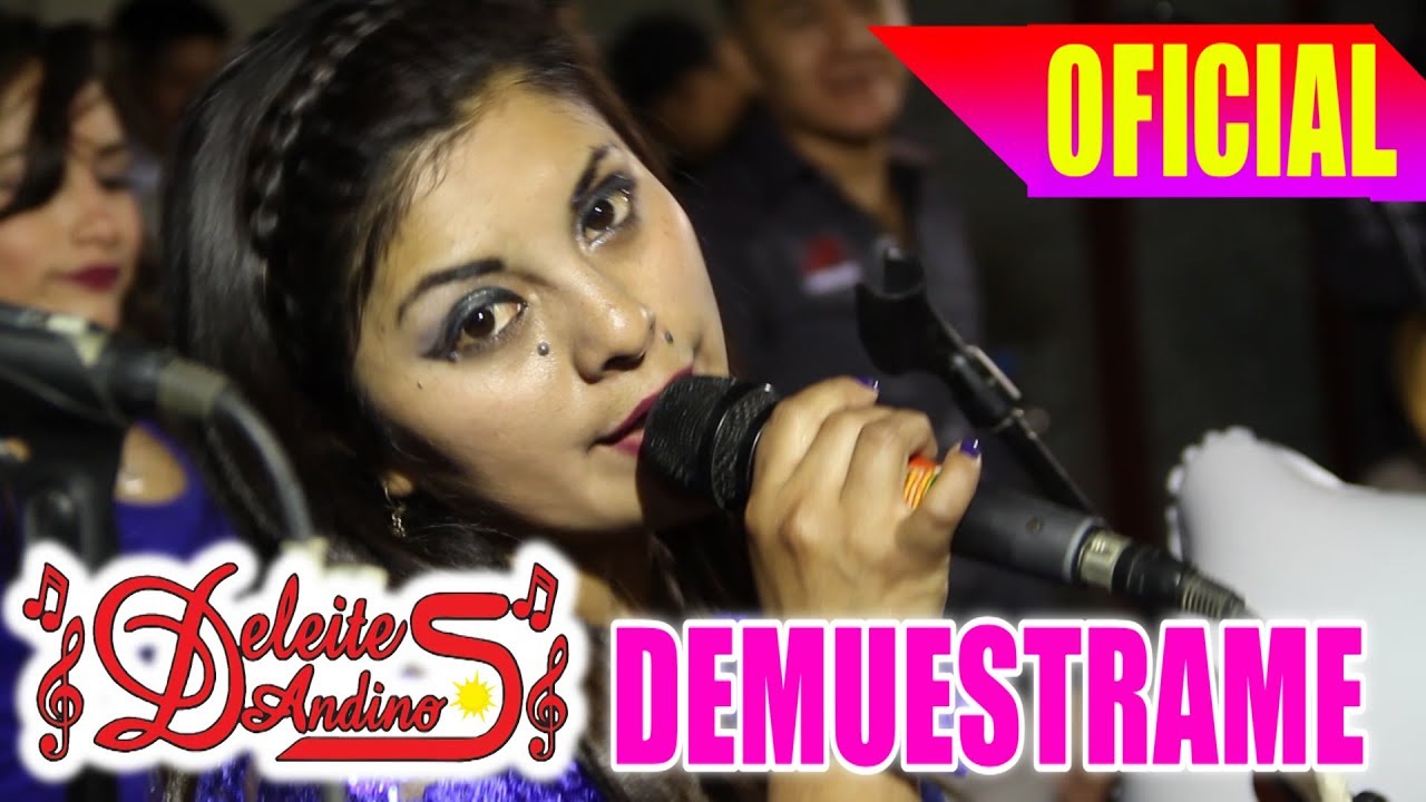 Deleites  andinos  - Demuestrame  - ( En vivo ) - Concierto