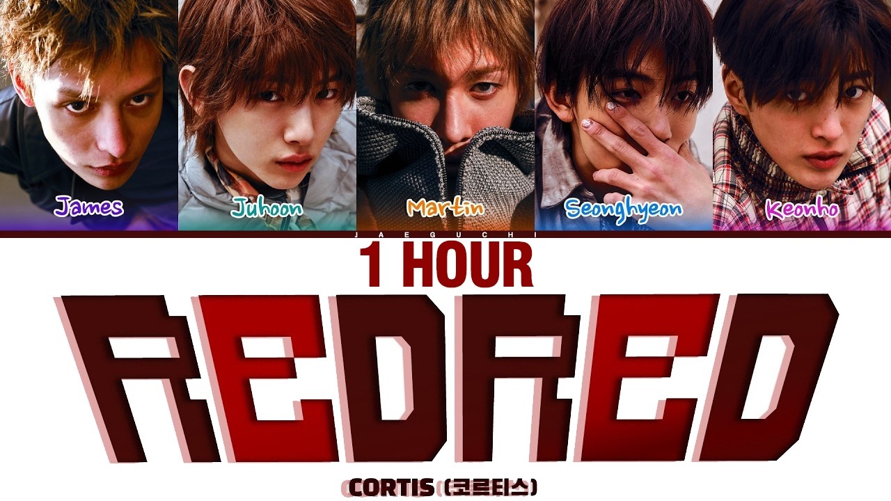 [1 HOUR] CORTIS (코르티스) 'REDRED' (Color Coded Lyrics) | 1시간