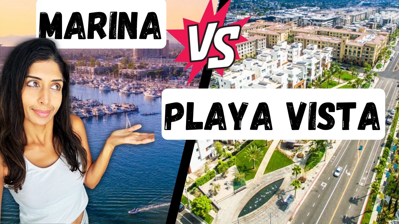 Marina del Rey vs Playa Vista — Which LA Neighborhood Is Better in 2026?