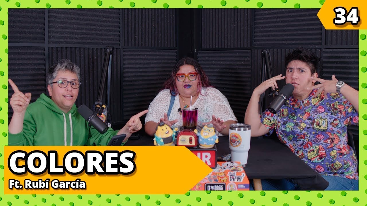 COLORES Ft. Rub&iacute; Garc&iacute;a | Ep.34 | RMCH2