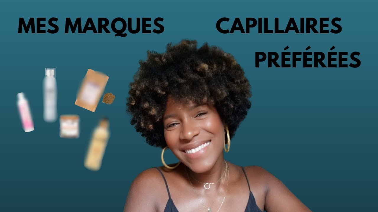 MES MARQUES CAPILLAIRES PRÉFÉRÉES | CLEAN