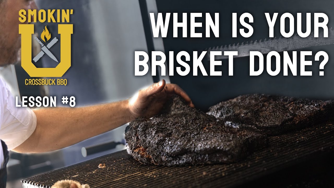 Brisket Smoking Class - Lesson 8 | Determining When It’s Done