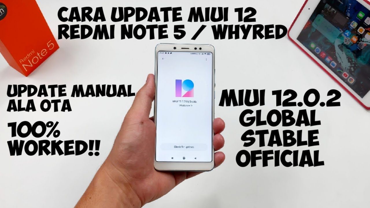 Cara Update Manual ala OTA Redmi Note 5/WhyRed MIUI 12.0.2 Global Stable Official