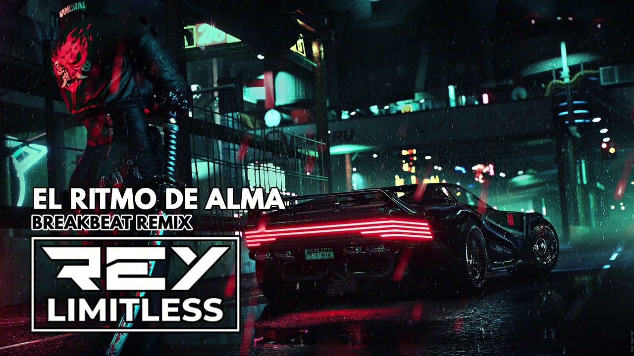 El Ritmo De Alma [ReyLimitless Breakbeat Remix]