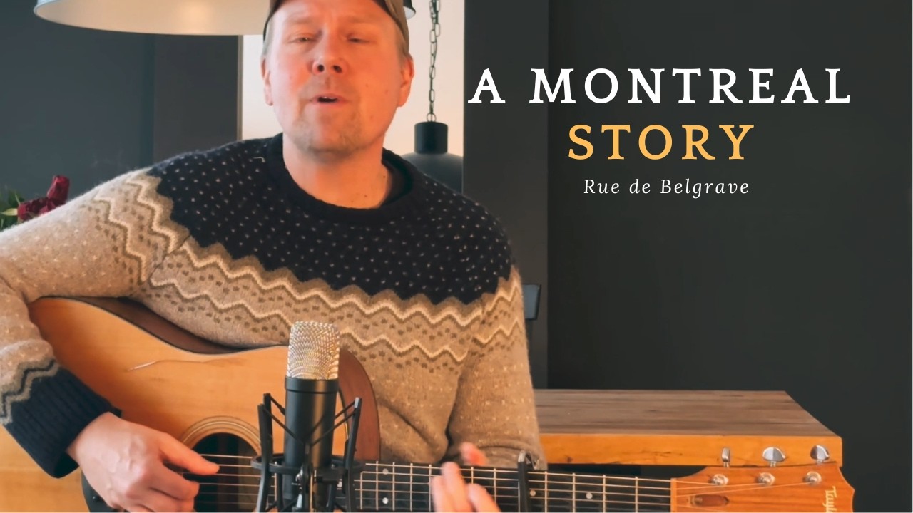 Rue de Belgrave – An Original Fingerstyle Song in DADGAD (Montreal Story)