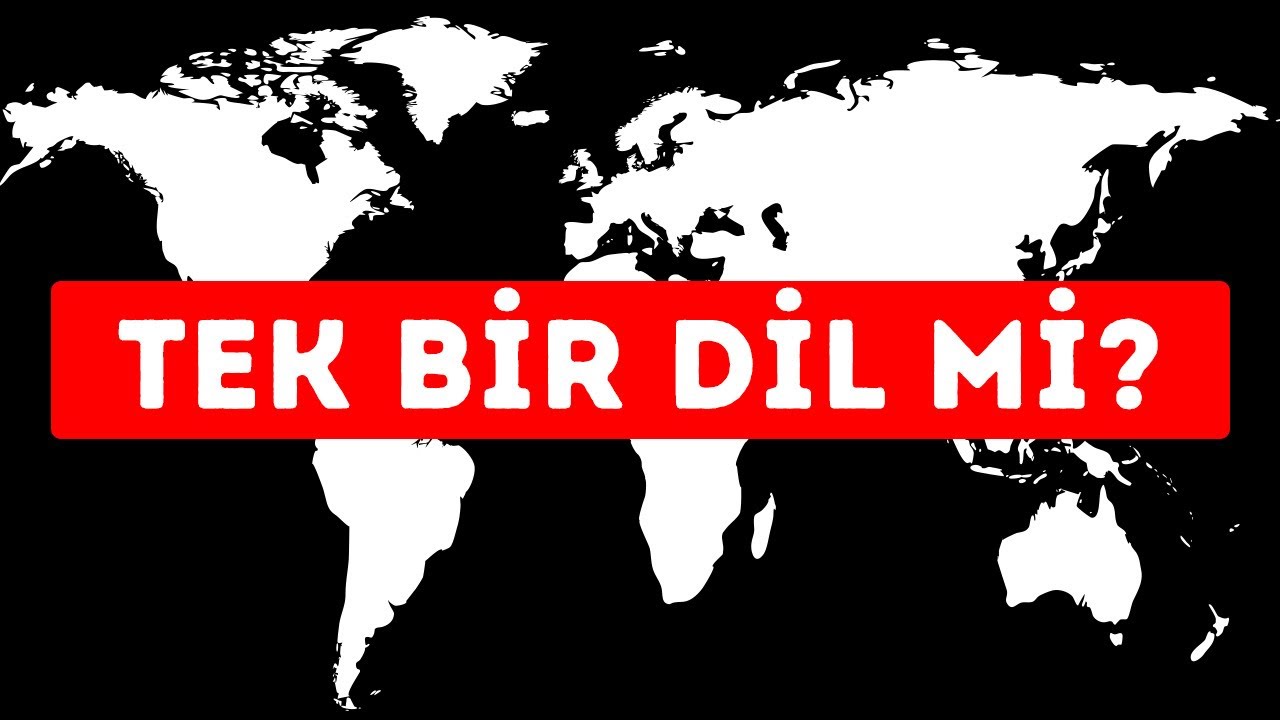 7 Milyar İnsanın Hepsi Aynı Dili Konuşsa Neler Olurdu