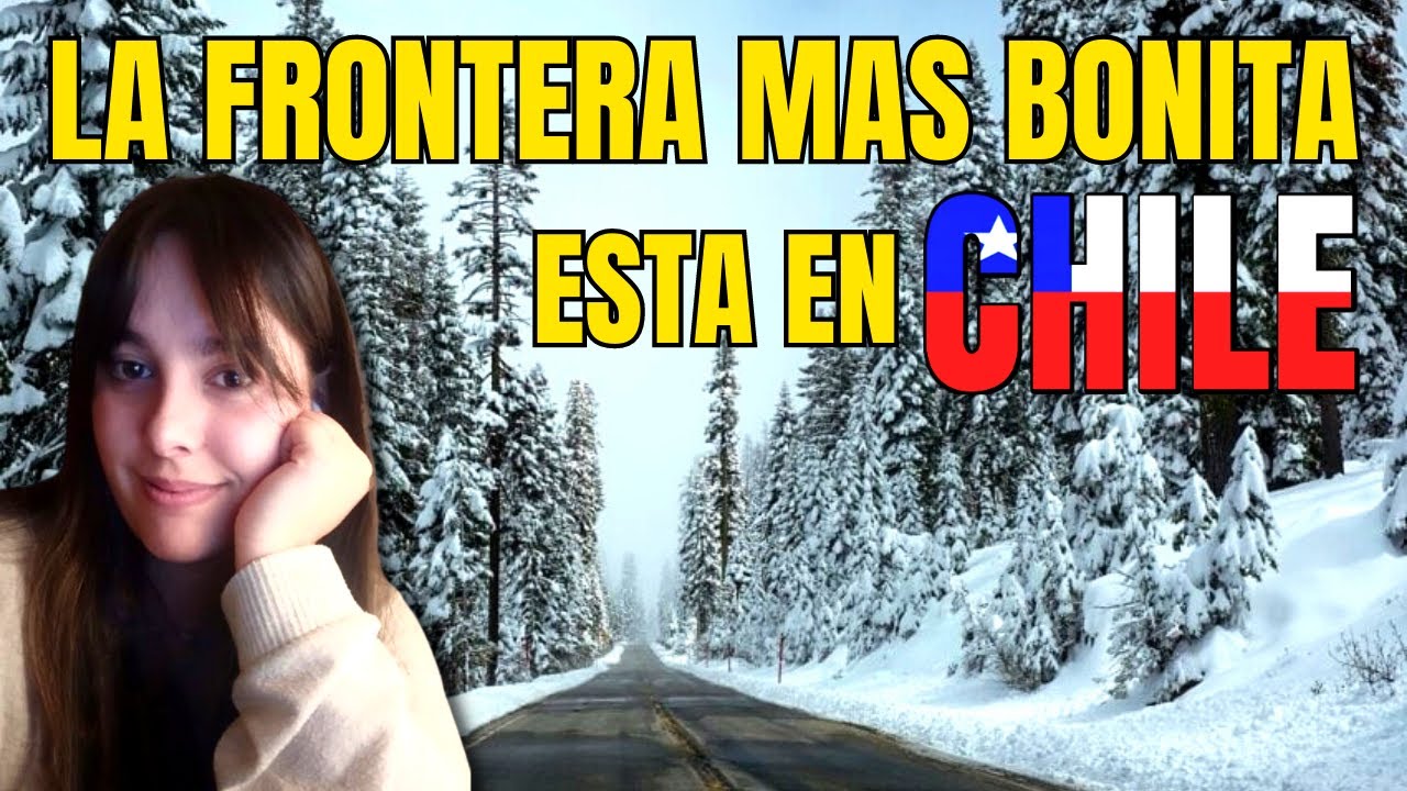 ESPAÑOLA REACCIONA a La frontera MÁS BONITA del mundo está en CHILE