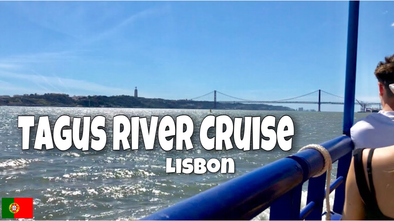 🇵🇹 Tagus River Cruise: Discover Lisbon from the Water | Lisbon | Portugal