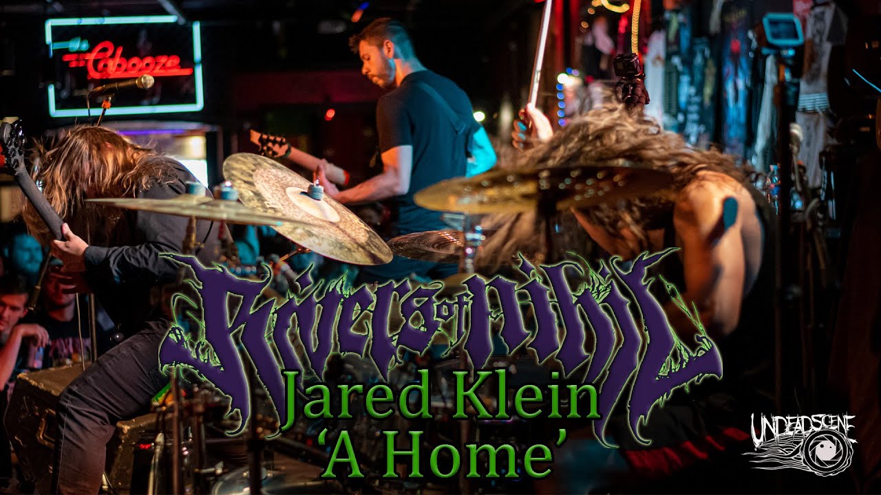 RIVERS OF NIHIL  'A HOME'  (DRUM CAM)
