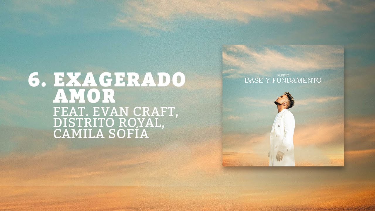 Redimi2 -  Exagerado Amor feat. Evan Craft, Distrito Royal, Camila Sof&iacute;a (Audio Oficial)