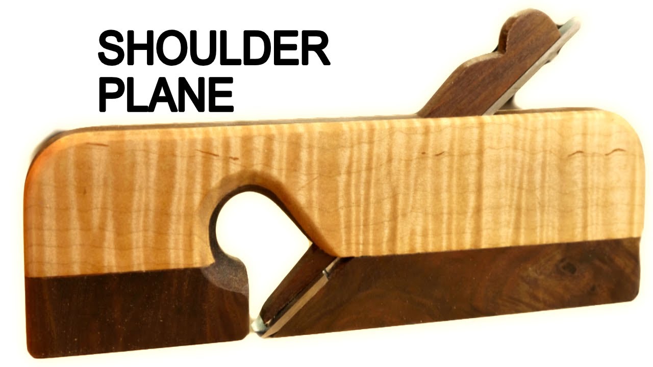 The Ultimate Wooden Shoulder Plane/Hand Tools