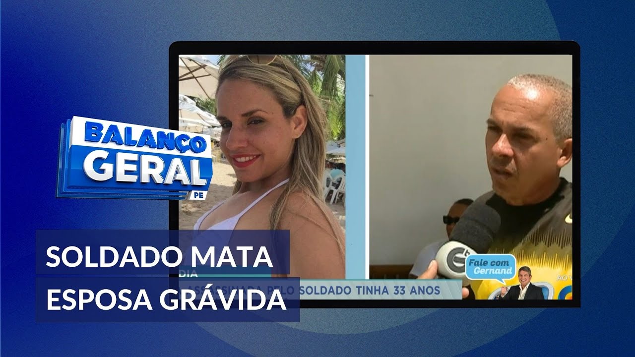 Esposa assassinada pelo soldado tinha 33 anos e estava gr&aacute;vida