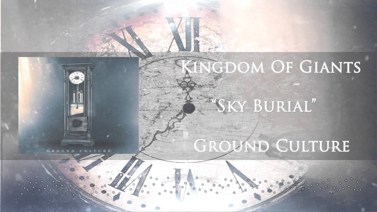 Kingdom Of Giants - Sky Burial