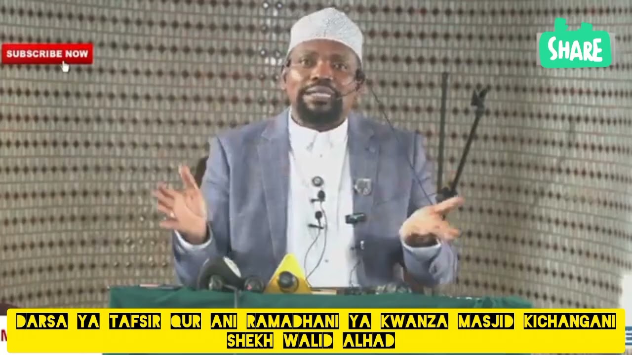 1)RAMADAN YA KWANZA . QUR ANI TAFSIRI  MASJID KICHANYANI MAGOMENI. SHEKH WALID ALHAD 