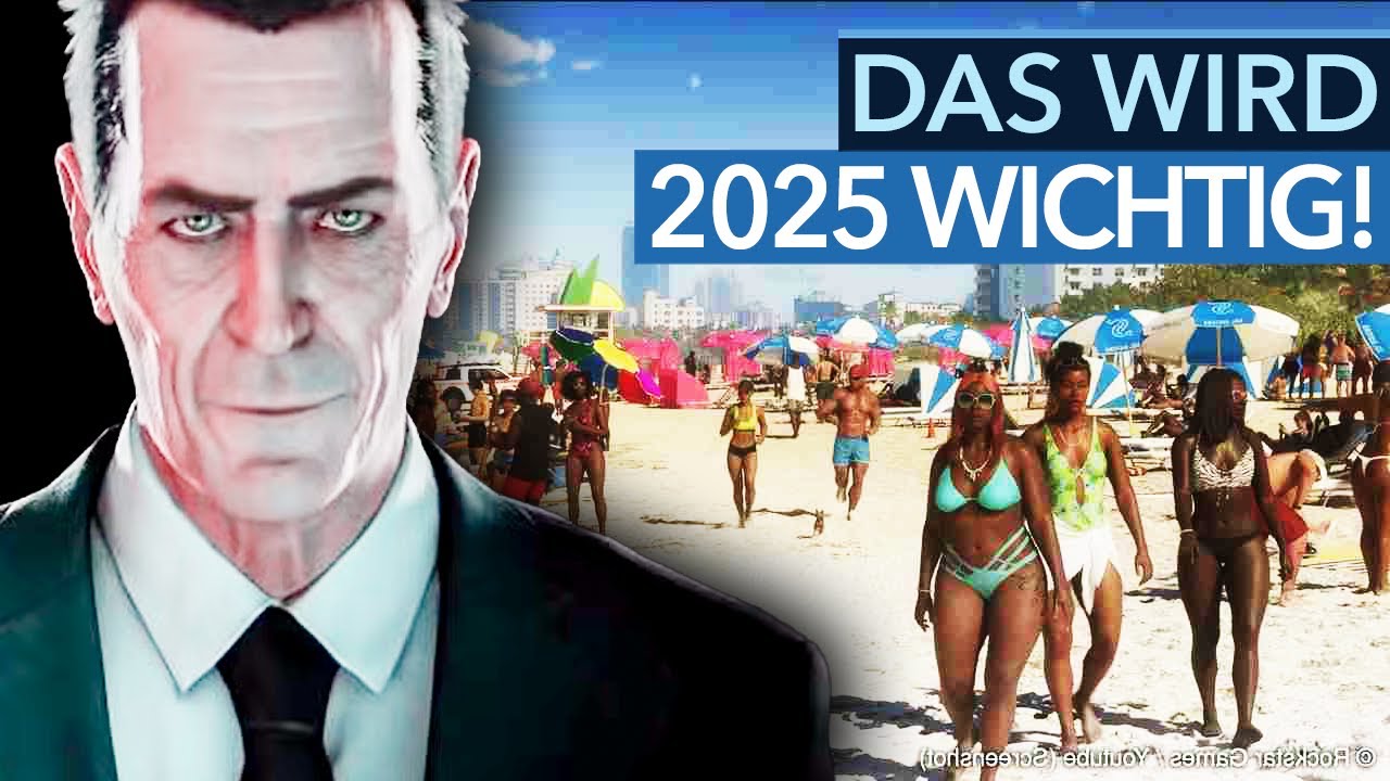 2025 wird ein entscheidendes Jahr für Videospiele!