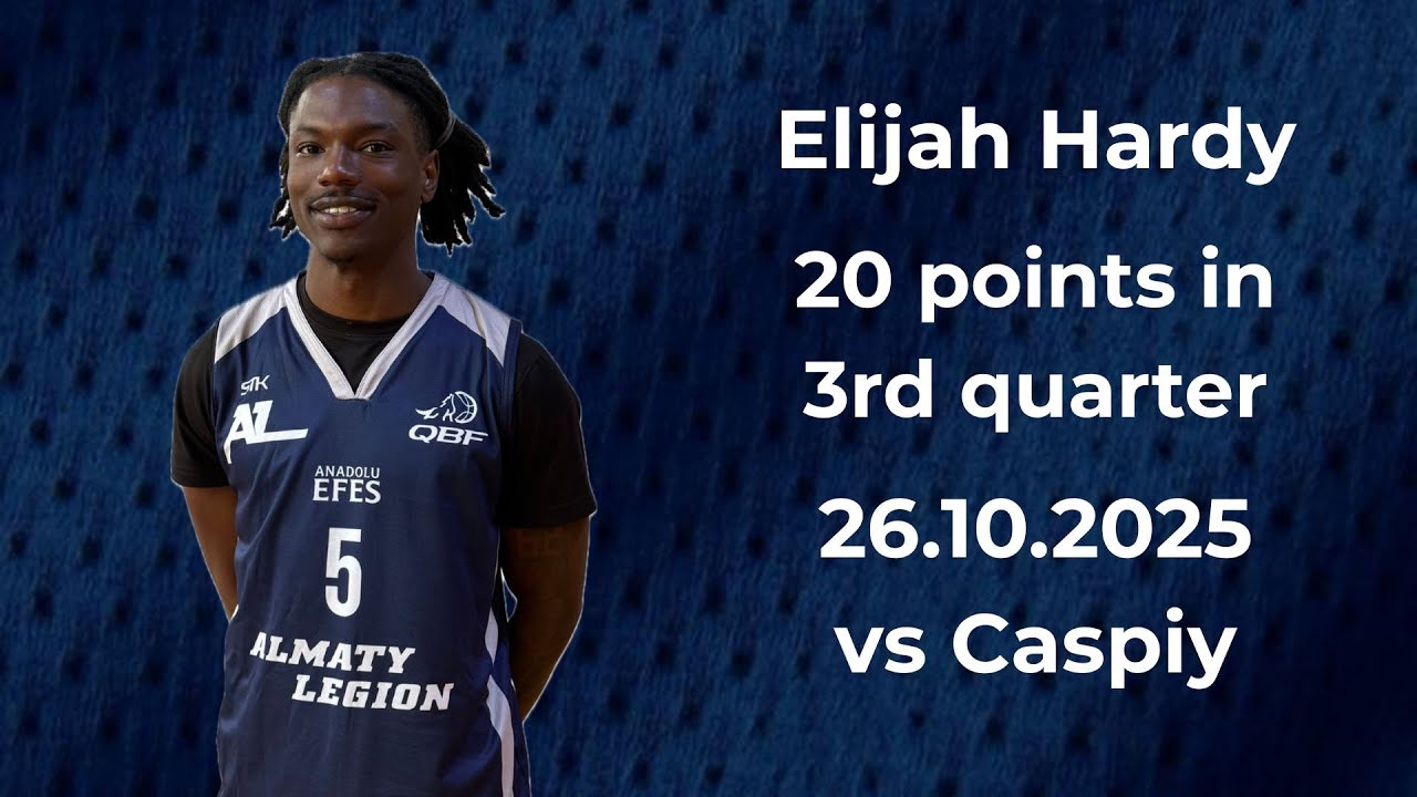 🔥 Elijah Hardy drops 20 POINTS in 3rd Quarter vs Caspiy | Almaty Legion Highlights