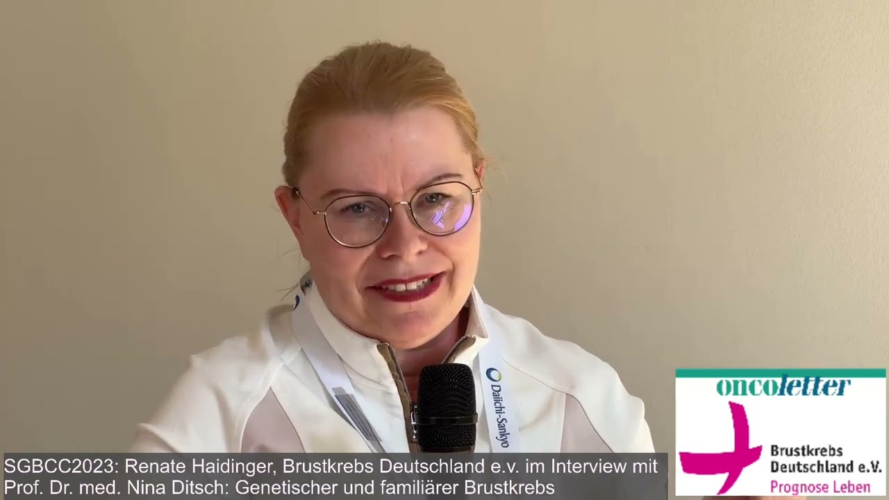 SGBCC2023: Renate Haidinger im Interview mitProf. Dr. med. Nina Ditsch, Augsburg - Genetischer u...