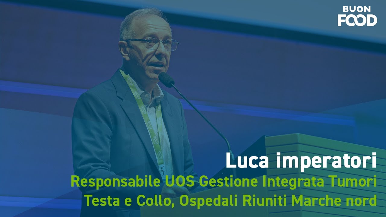 Luca Imperatori - Il ruolo dell’alimentazione nel paziente oncologico