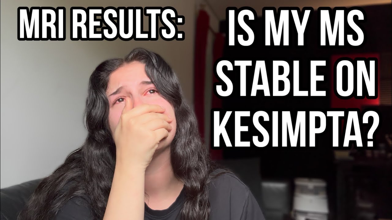 Kesimpta Update: My MS MRI Results & Disease Progression (My results shocked me)