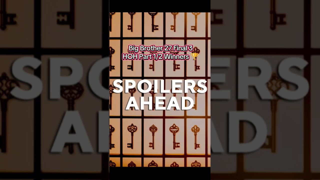 Big Brother 27 Final 3 HOH Part 1/2 Results!; Spoilers Ahead 🚨#bb27