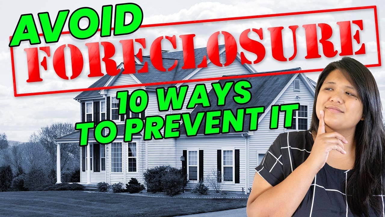 Avoid Foreclosure - 10 Method To Prevent Foreclosure